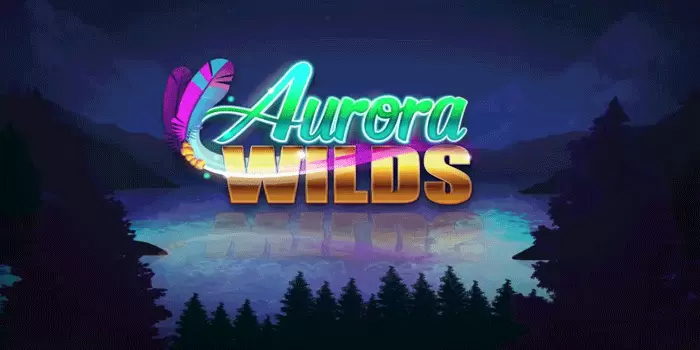 Slot Aurora Wilds Game Gacor Terpopuler Di Indonesia