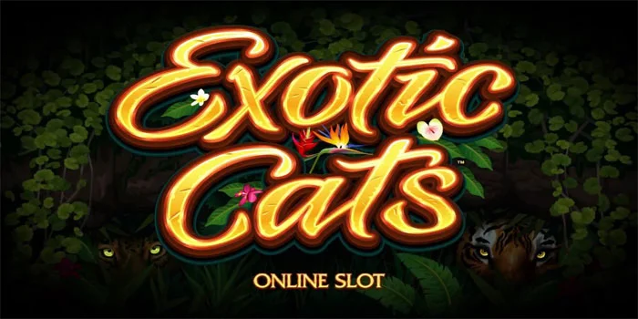 Slot Gacor Exotic Cats Gampang Jackpot, Microgaming