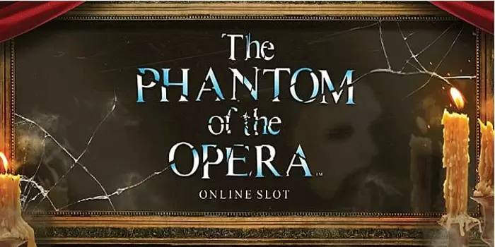 Slot Gacor Mudah Jackpot The Phantom Of The Opera, Microgaming