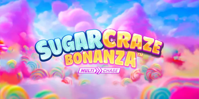 Sugar Craze Bonanza - Game Slot Dengan Jackpot Menggiurkan