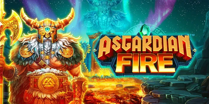 Asgardian Fire – Menjadi Legenda Kemenangan Di Game Slot