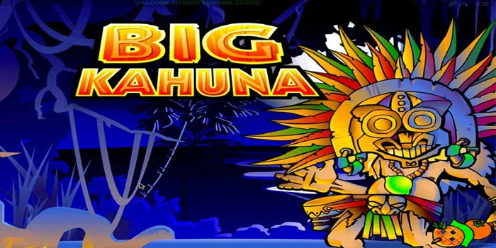 Big Kahuna - Menyelami Keberuntungan Di Lautan Jackpot