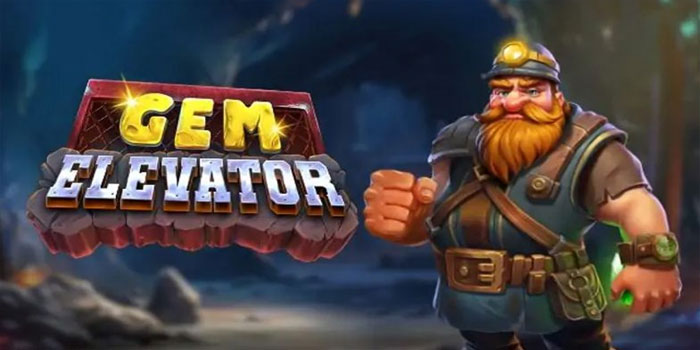 Trik Jitu Agar Jackpot Besar Bermain Slot Gem Elevator